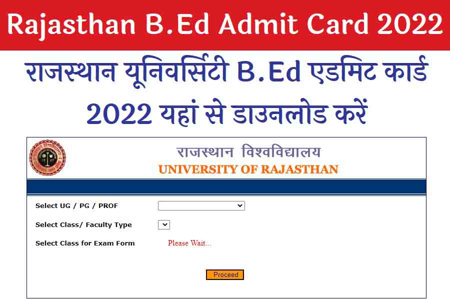 Rajasthan University B.Ed Admit Card 2022Rajasthan University B.Ed Admit Card 2022